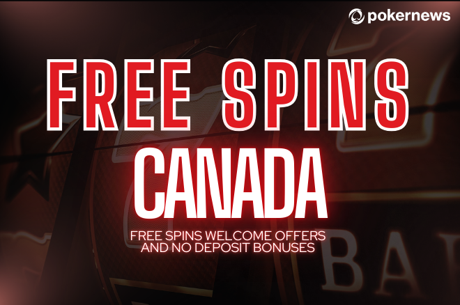 Best Free Spins at Canada Casinos | No Deposit