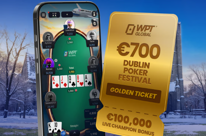 Punch Your €100,000 Golden Ticket to the Dublin Poker Festival on WPT Global
