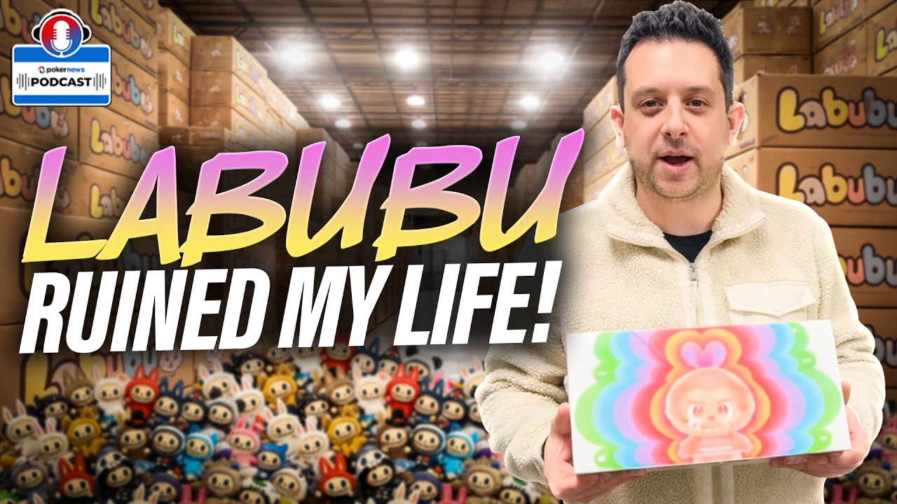 Famous Poker Player Loses Fortune Investing in Labubu | PokerNews Podcast #938