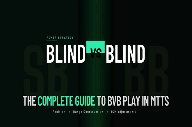 BBZ Poker Gives You the Only Blind-vs-Blind Guide You'll Ever Need