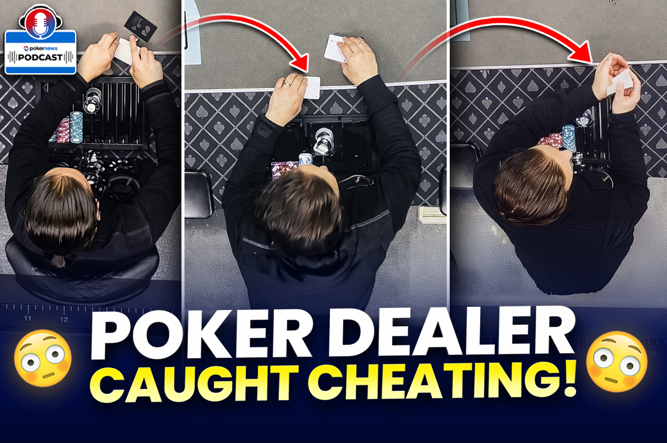 PokerNews Podcast Poker Dealer Caught Cheating In Texas