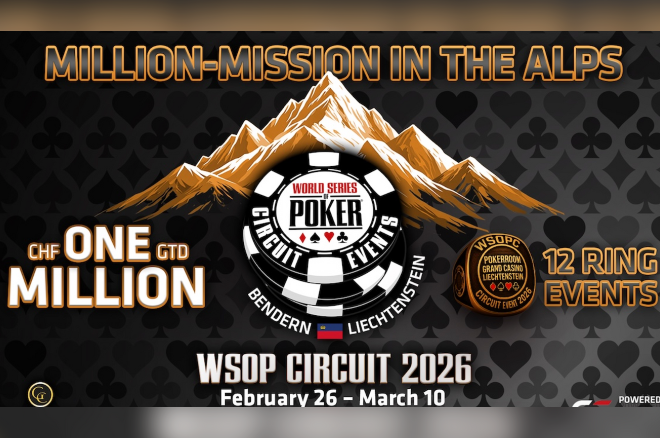 WSOP Circuit Liechtenstein 2026 Schedule & Main Event Preview