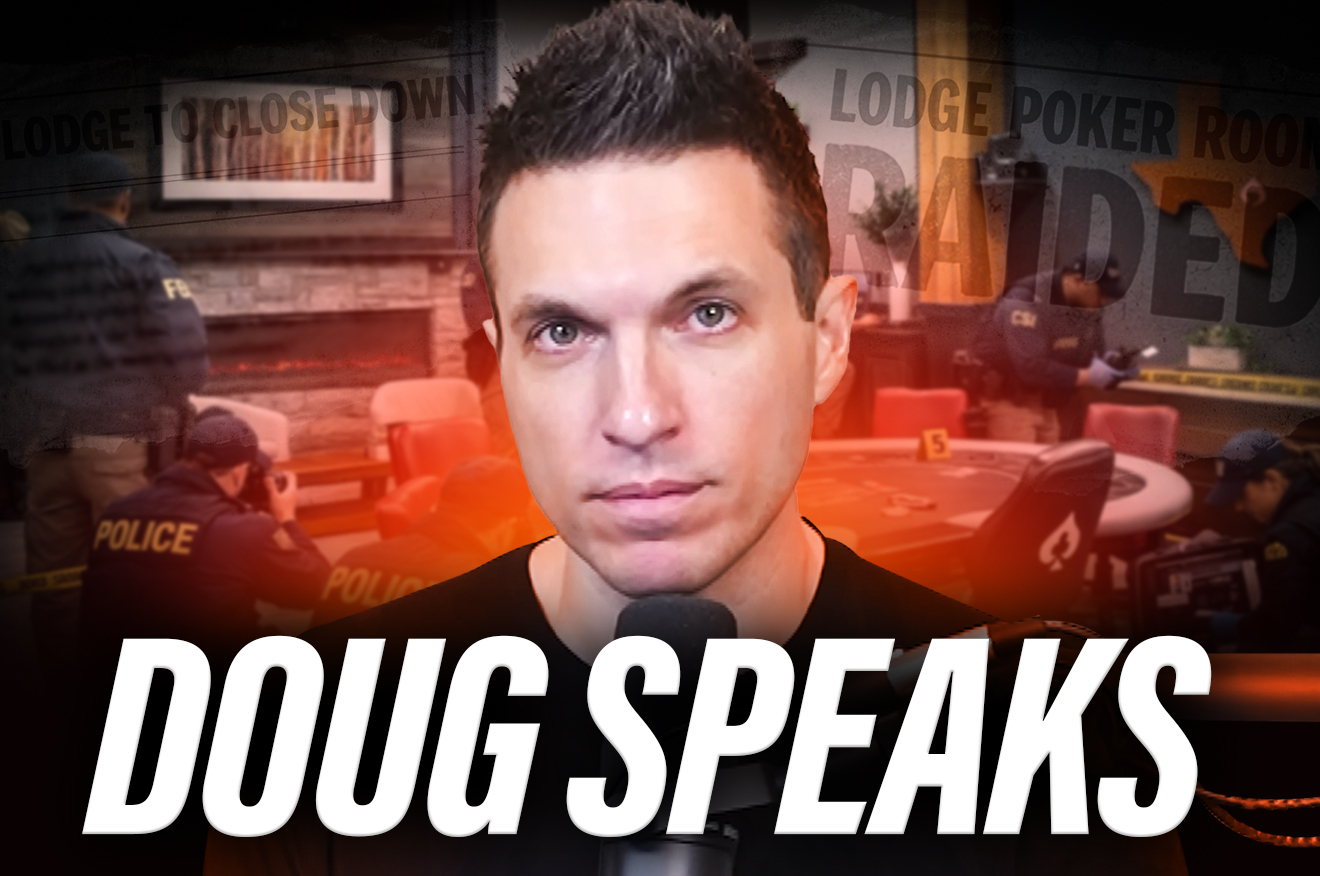 BREAKING: Doug Polk Breaks Silence on The Lodge Raid
